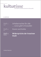 Widersprüche der kreativen Stadt Kulturrisse 03/2012