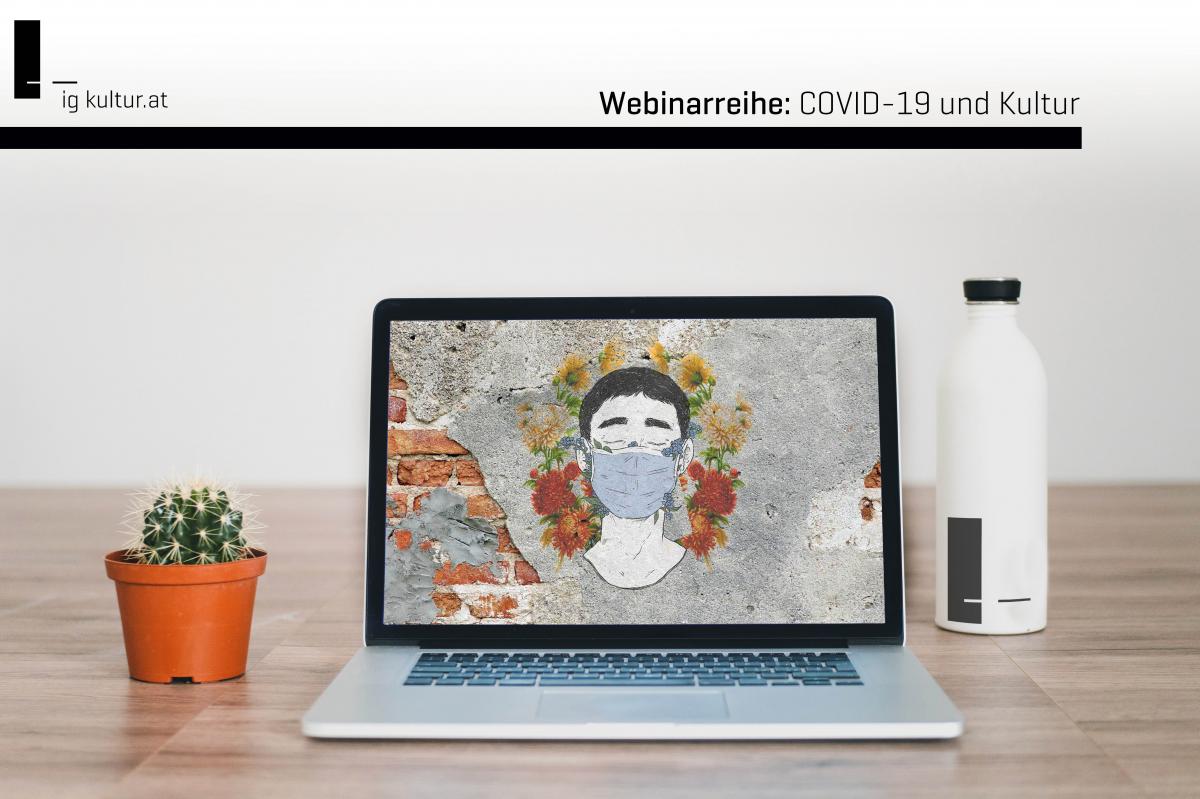 Webinarreihe: Covid-19 und Kultur, Corona Präventionskonzepte